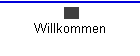 Willkommen